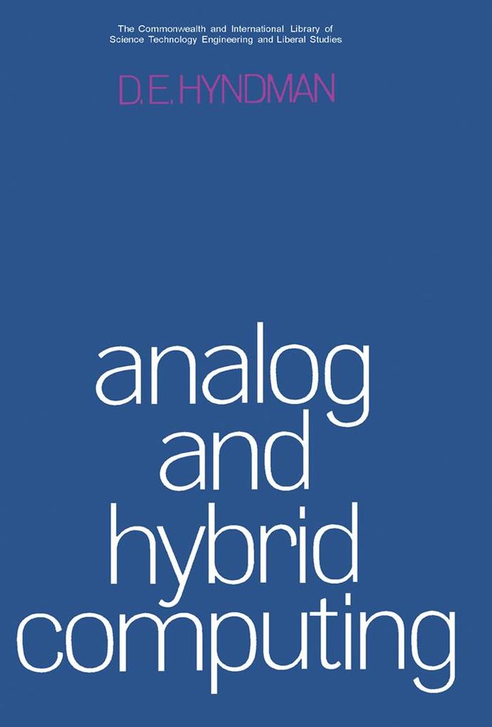 Analog and Hybrid Computing