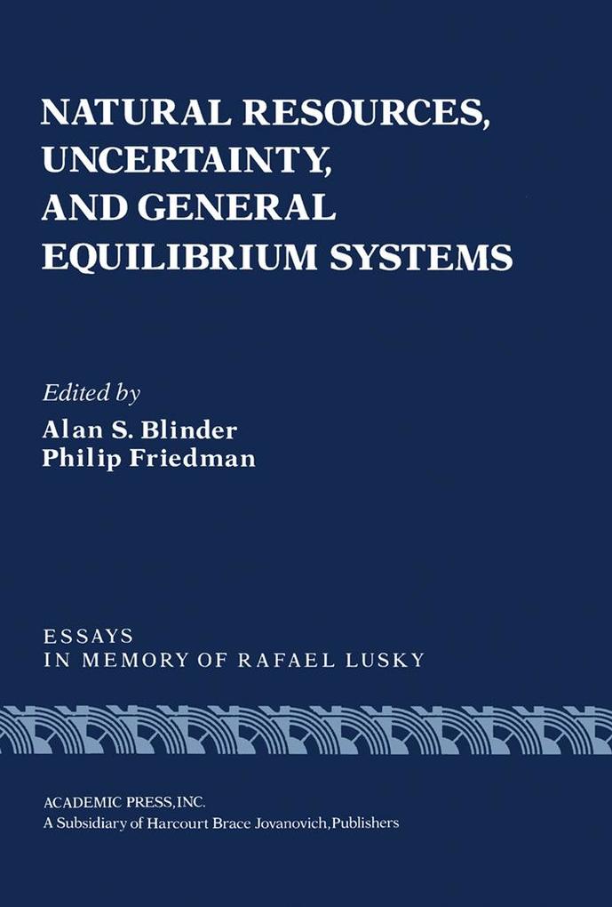 Natural Resources Uncertainty and General Equilibrium Systems