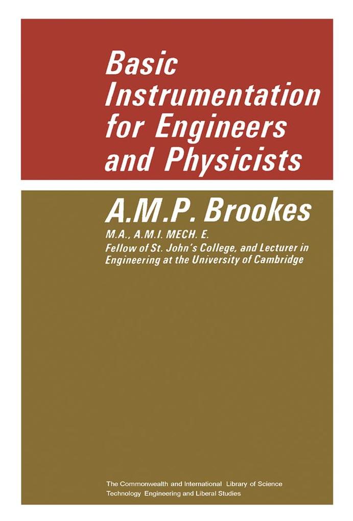 Basic Instrumentation for Engineers and Physicists