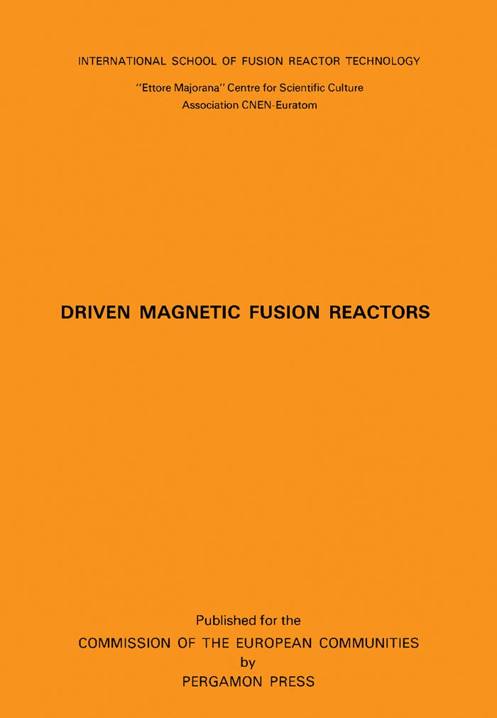 Driven Magnetic Fusion Reactors