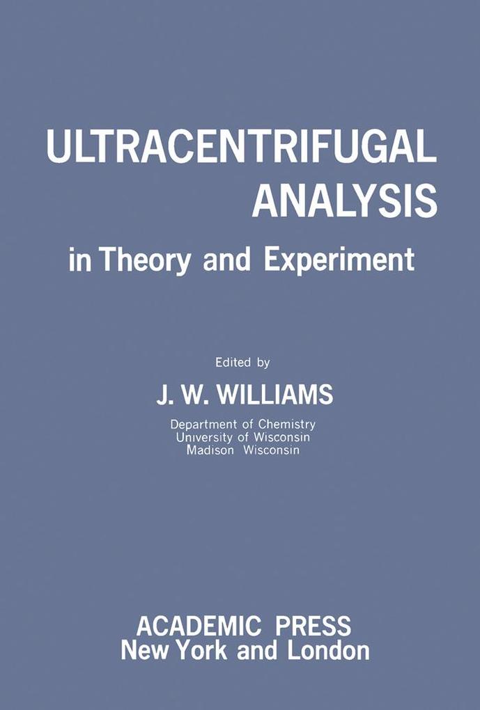 Ultracentrifugal Analysis in Theory and Experiment