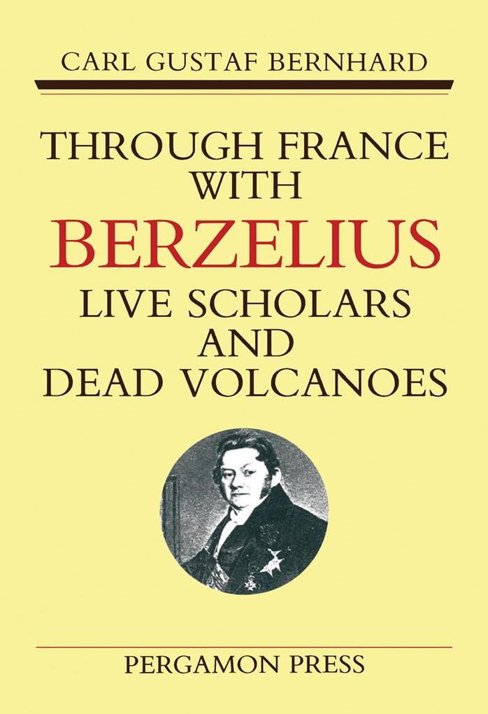 Through France with Berzelius als eBook Download von C. G. Bernhard - C. G. Bernhard