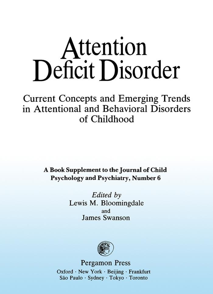 Current Concepts and Emerging Trends in Attentional and Behavioral Disorders of Childhood