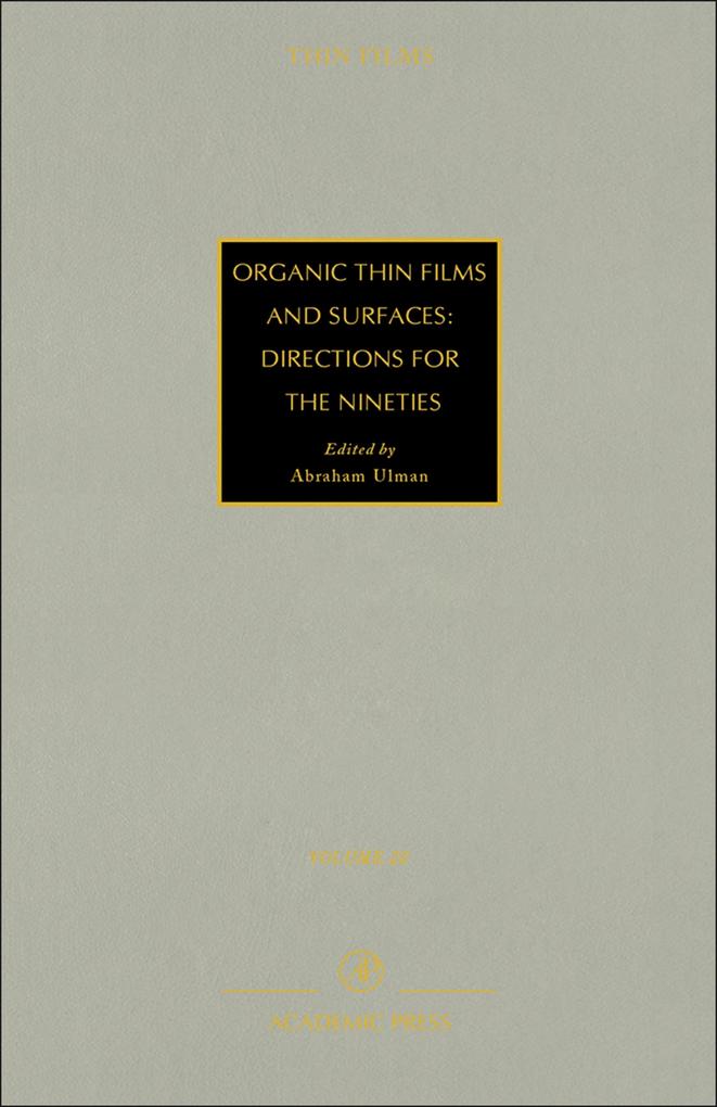 Organic Thin Films and Surfaces: Directions for The Nineties