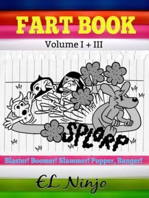 Fart Book: Gross Out Book With Sweet Farts