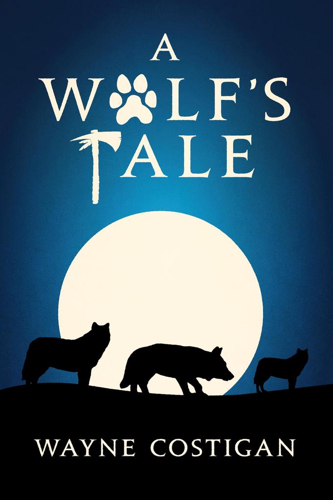 A Wolf‘s Tale