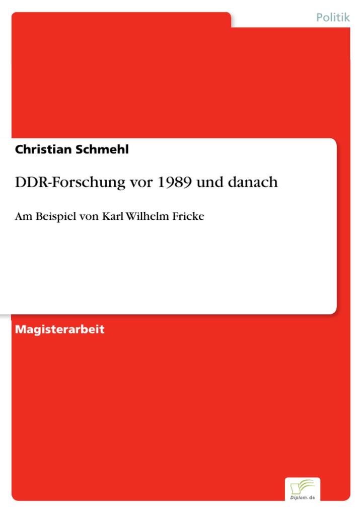 DDR-Forschung vor 1989 und danach