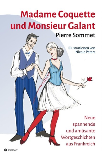 Madame Coquette und Monsieur Galant