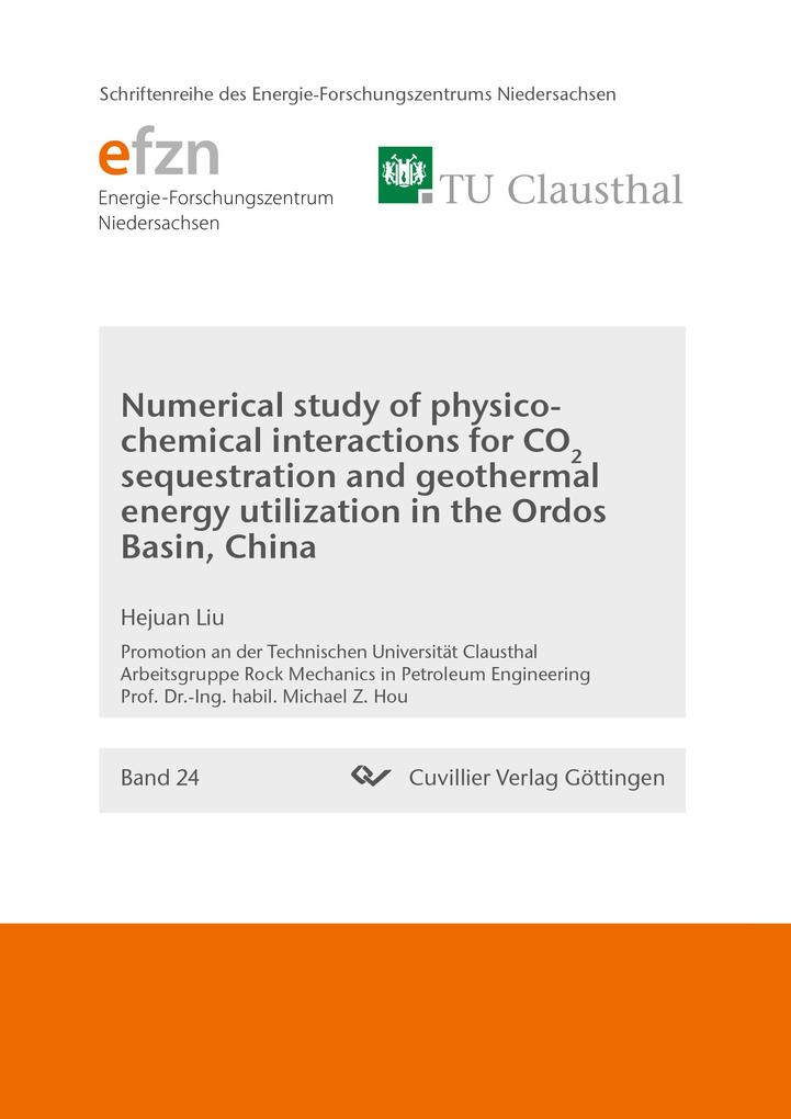 Numerical study of physico- chemical interactions for CO2 sequestration and geothermal energy utilization in the Ordos Basin China