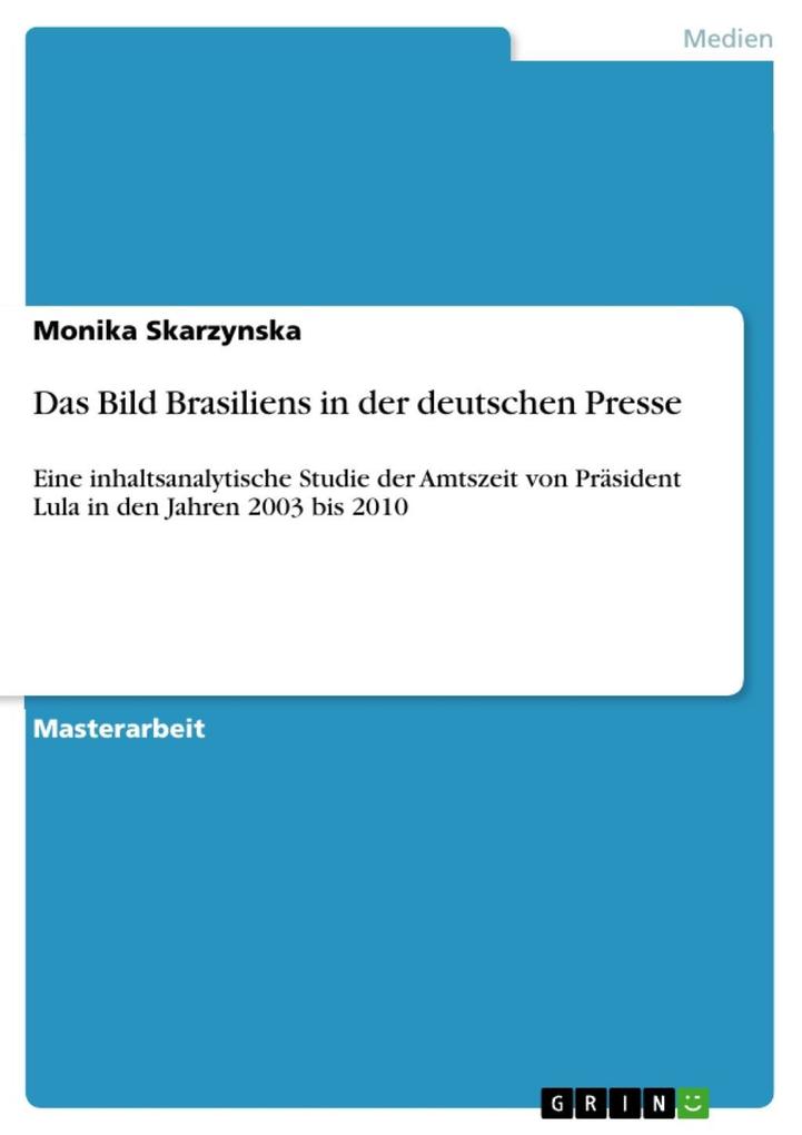 Das Bild Brasiliens in der deutschen Presse - Monika Skarzynska