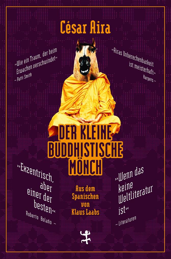 Der kleine buddhistische Mönch: Roman (Bibliothek César Aira) - Bild 4
