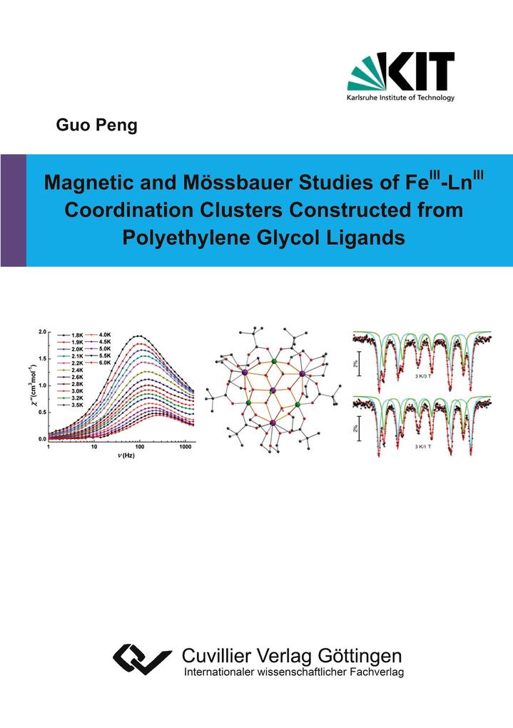 Magnetic and Mössbauer Studies of FeIII-LnIII Coordination Clusters Constructed from Polyethylene Glycol Ligands