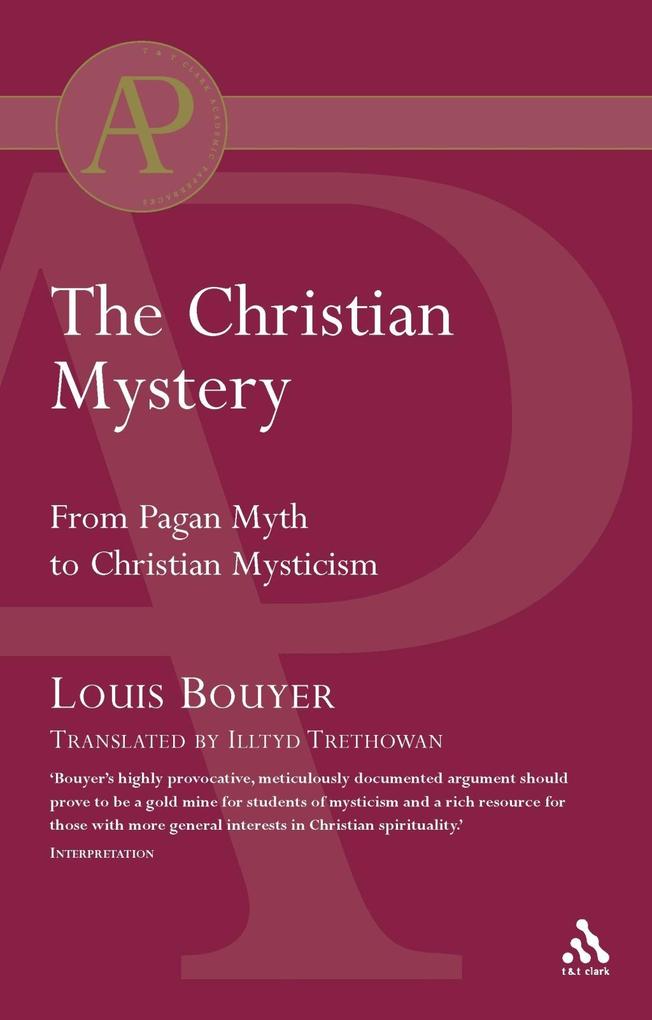 The Christian Mystery - Louis Bouyer