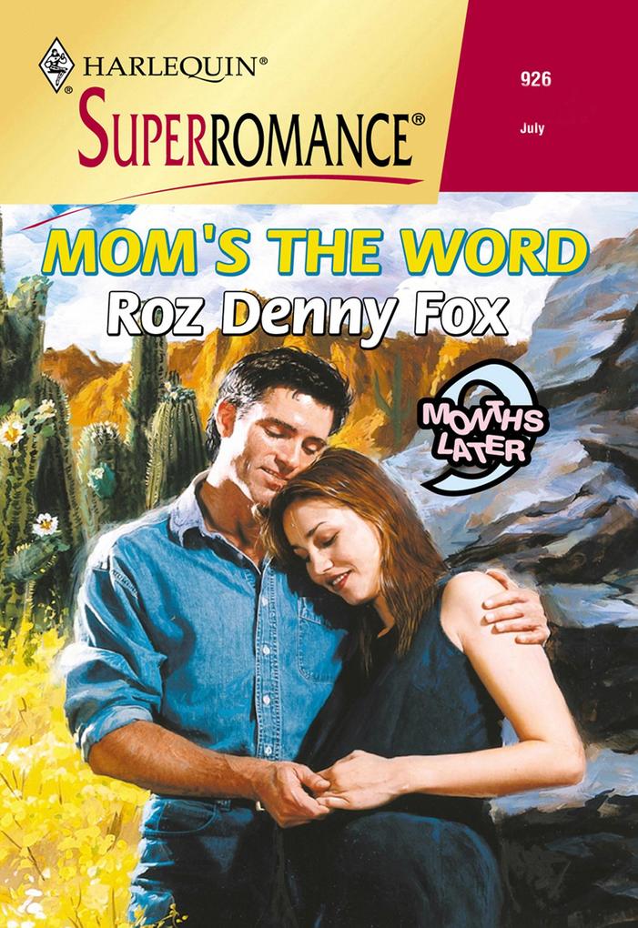 Mom‘s The Word (Mills & Boon Vintage Superromance)