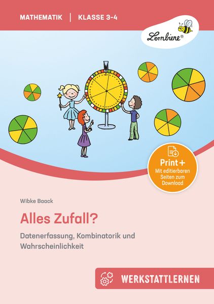 Alles Zufall? Datenerfassung Kombinatorik und Wahrscheinlichkeit