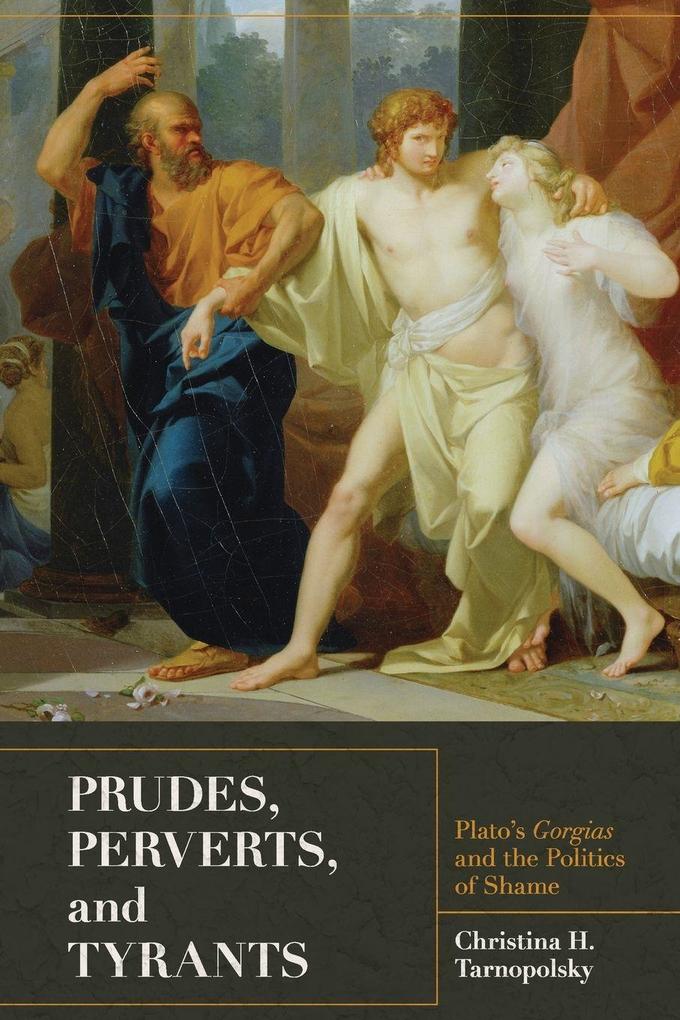 Prudes Perverts and Tyrants