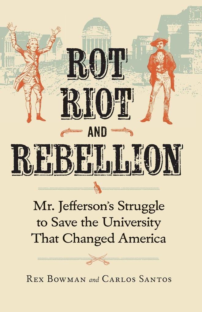 Rot Riot and Rebellion