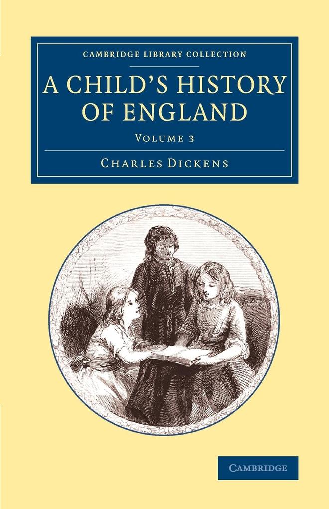 A Child‘s History of England - Volume 3