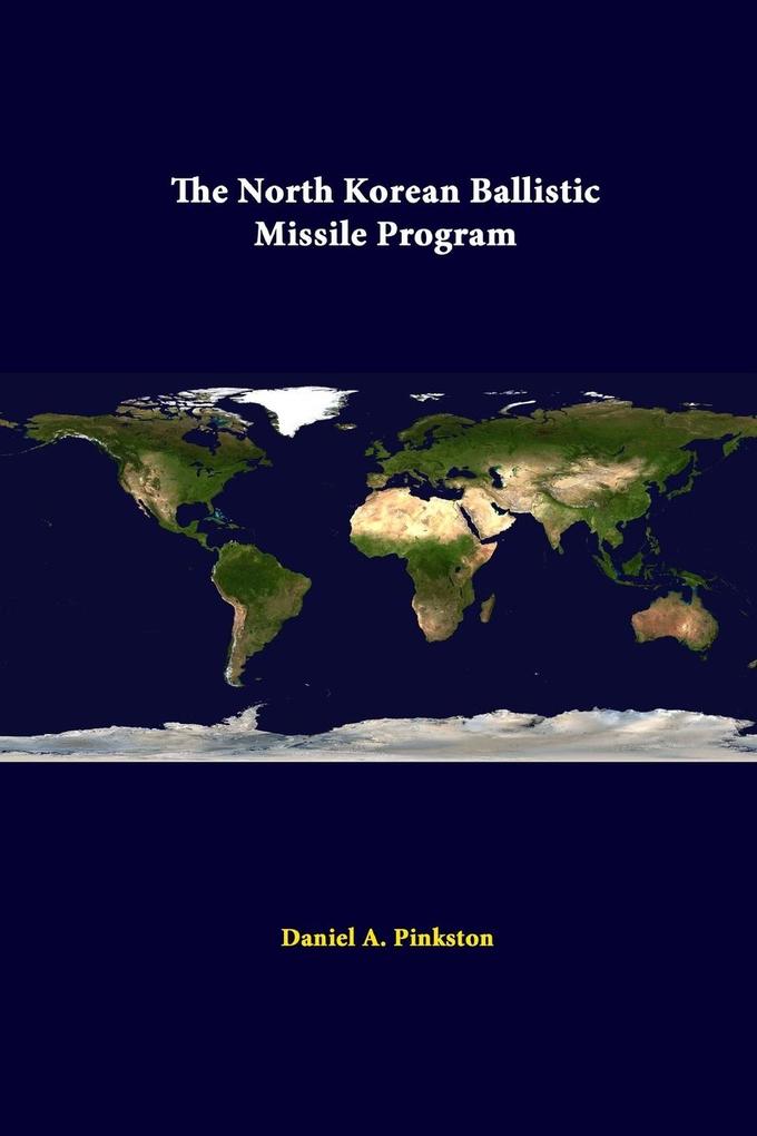 The North Korean Ballistic Missile Program