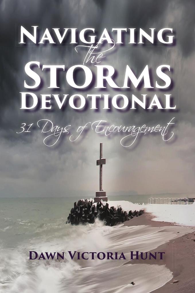 Navigating the Storms Devotional