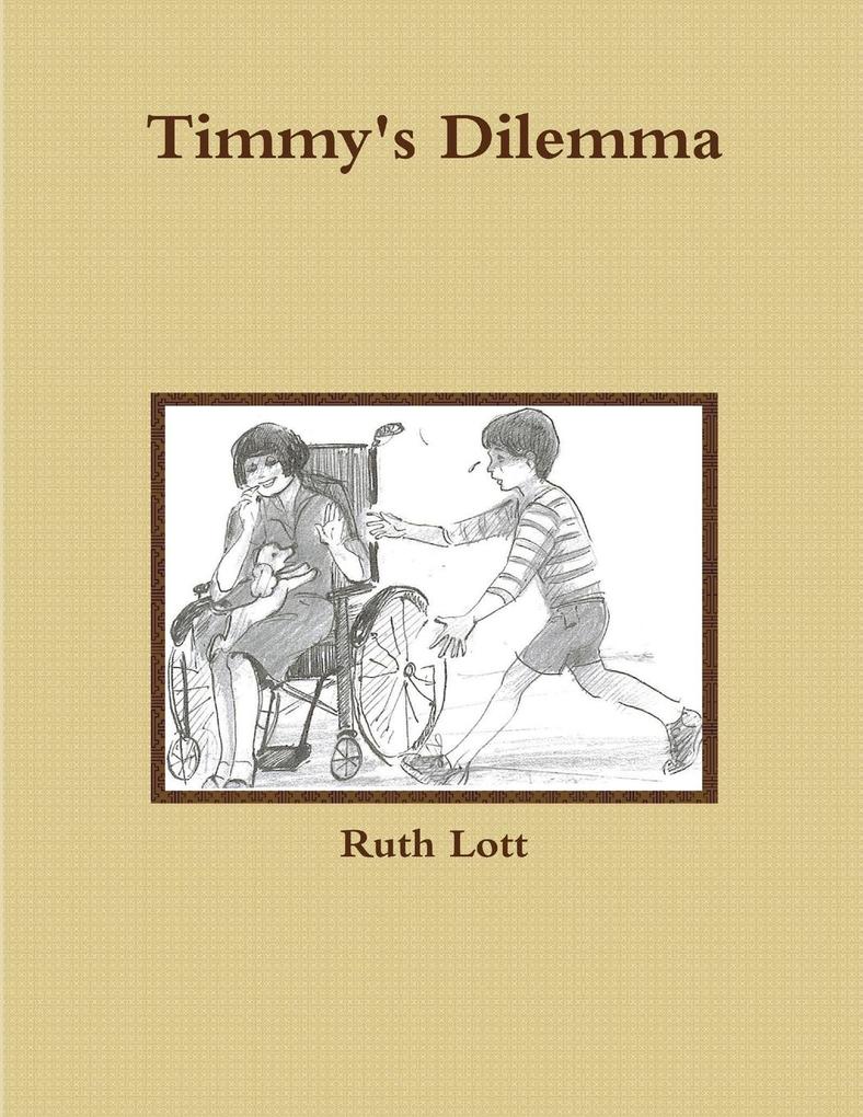 Timmy's Dilemma