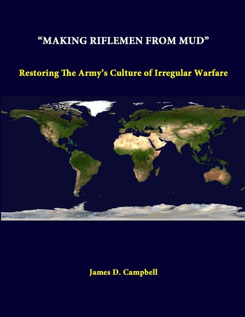'Making Riflemen From Mud'