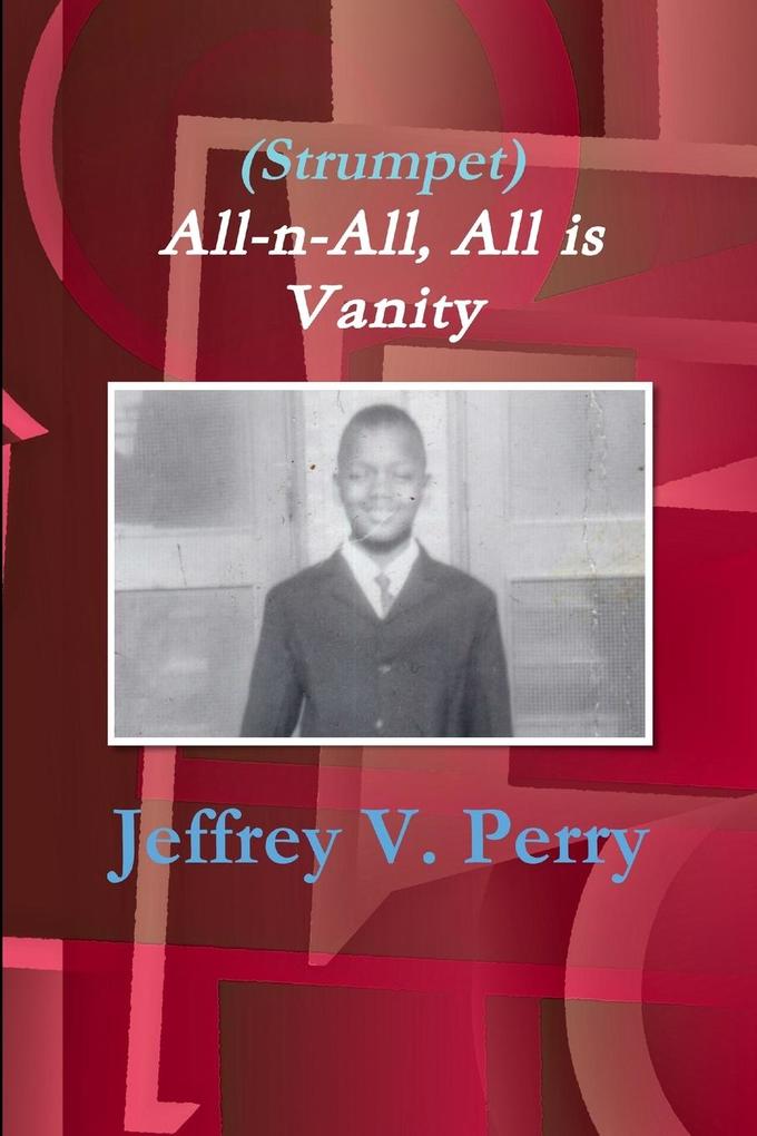 (Strumpet) All-n-All All is Vanity