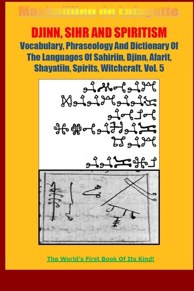 DJINN SIHR AND SPIRITISM. Volume 5