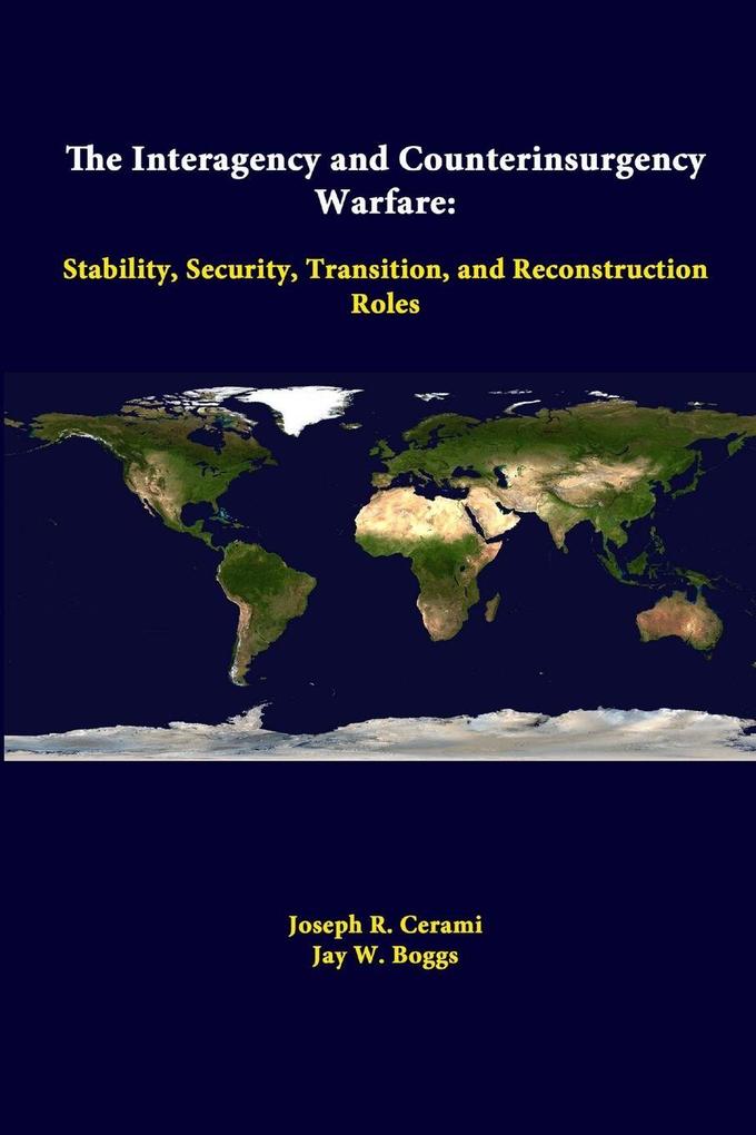 The Interagency And Counterinsurgency Warfare
