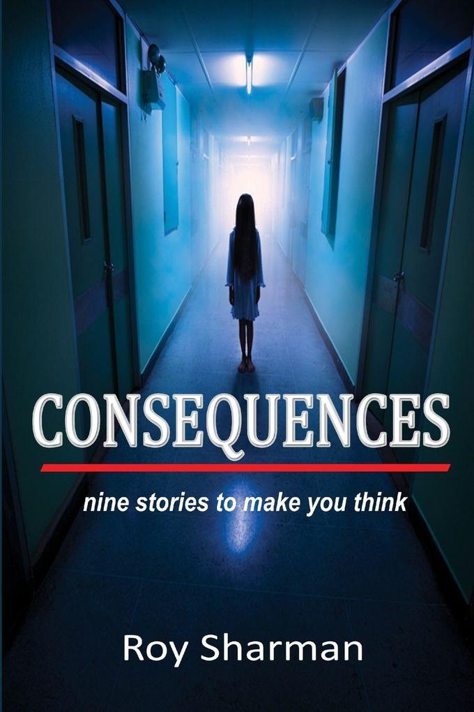 CONSEQUENCES