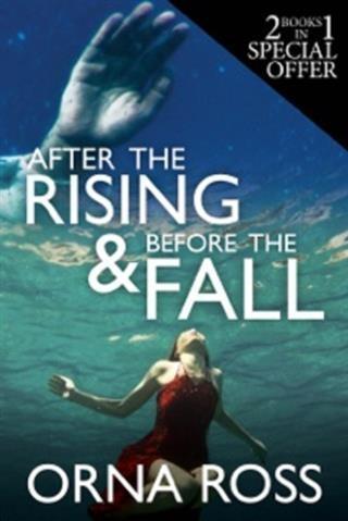 After the Rising & Before the Fall: Two-Books-In-One