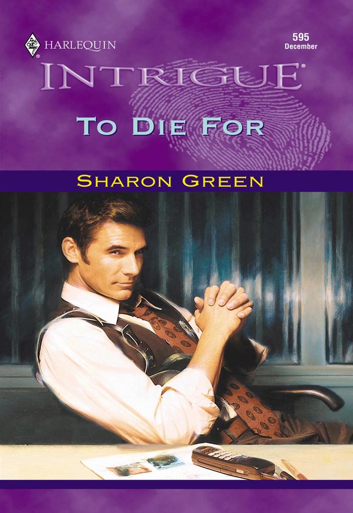 To Die For (Mills & Boon Intrigue)