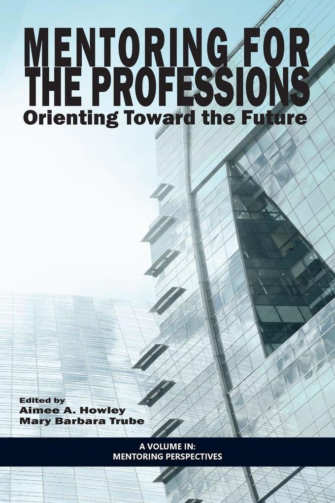 Mentoring for the Professions
