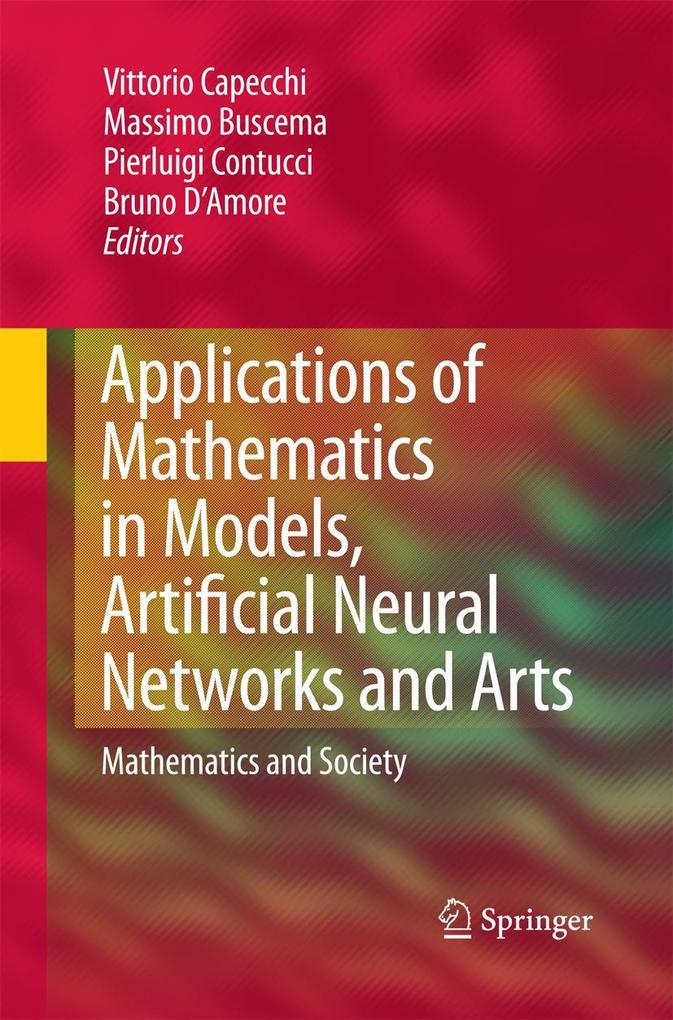 Applications of Mathematics in Models Artificial Neural Networks and Arts