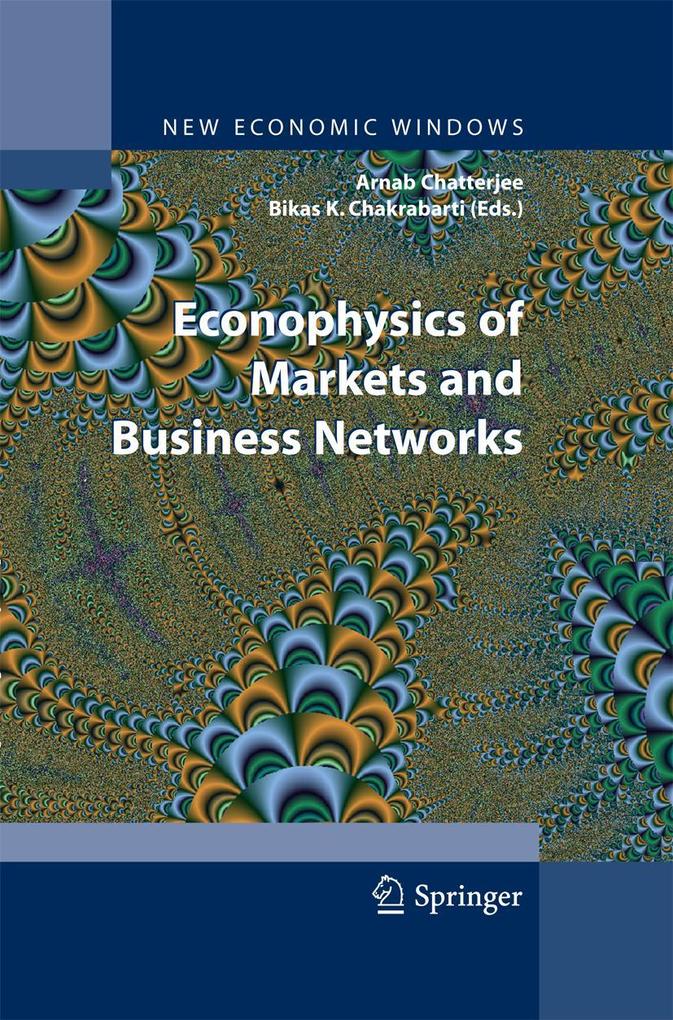Econophysics of Markets and Business Networks