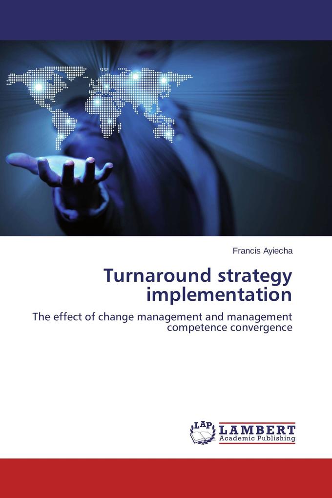 Turnaround strategy implementation
