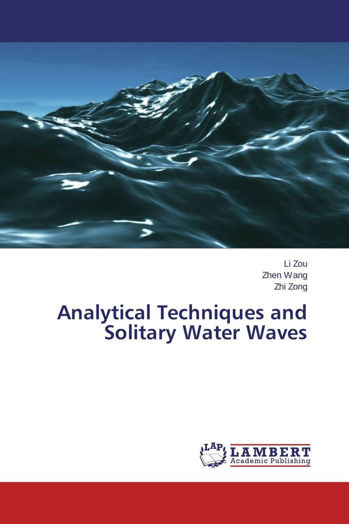 Analytical Techniques and Solitary Water Waves