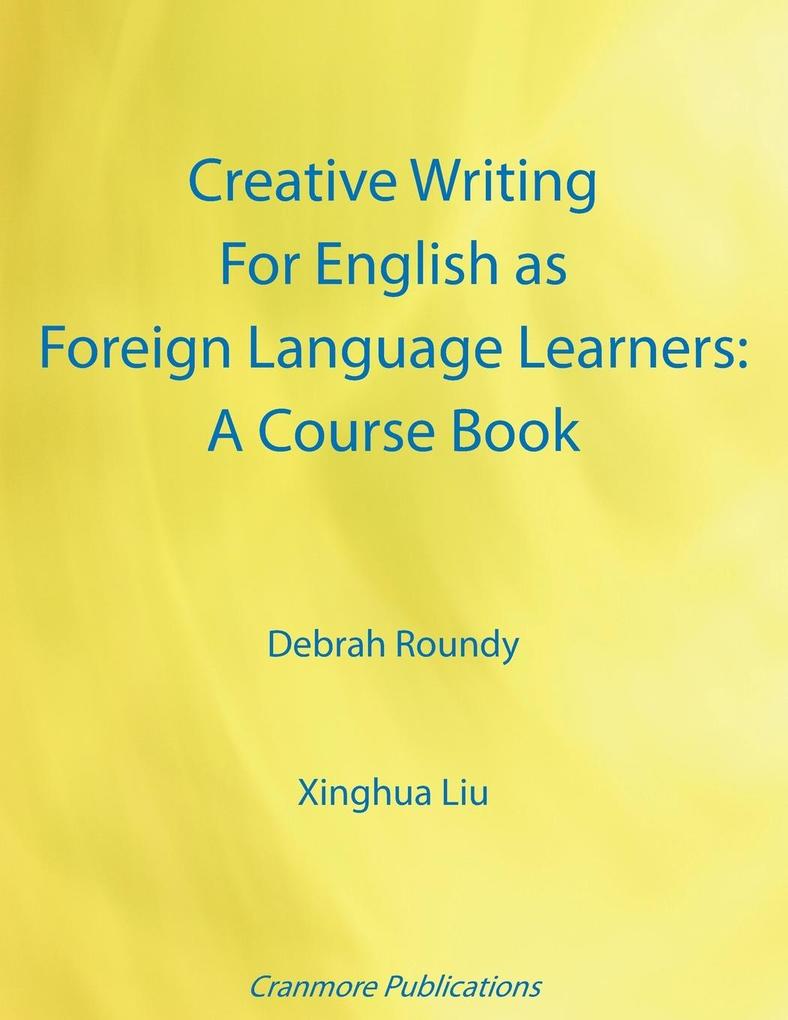 Creative Writing For English as Foreign Language Learners