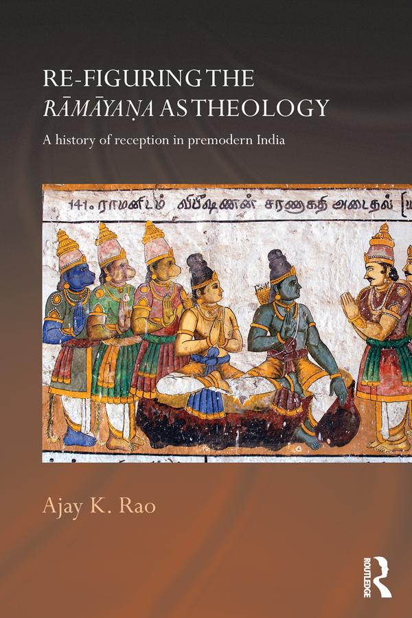 Re-figuring the Ramayana as Theology