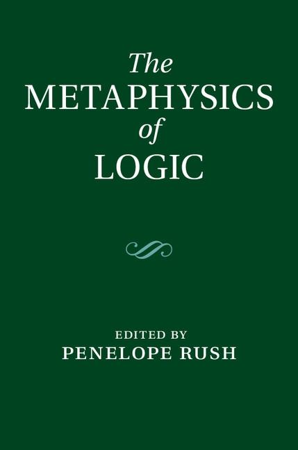Metaphysics of Logic