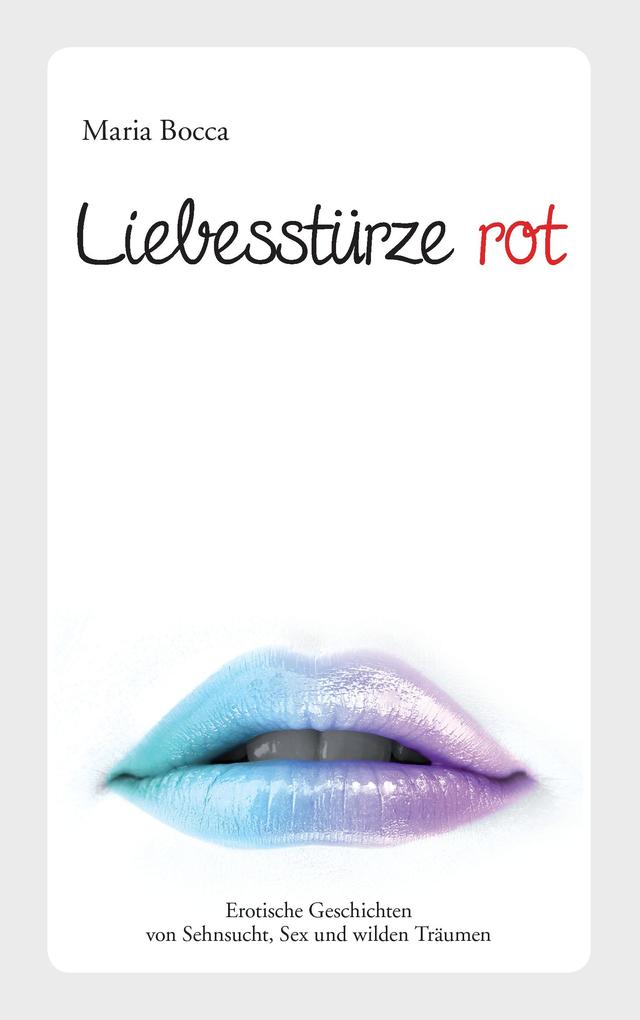 Liebesstürze Rot