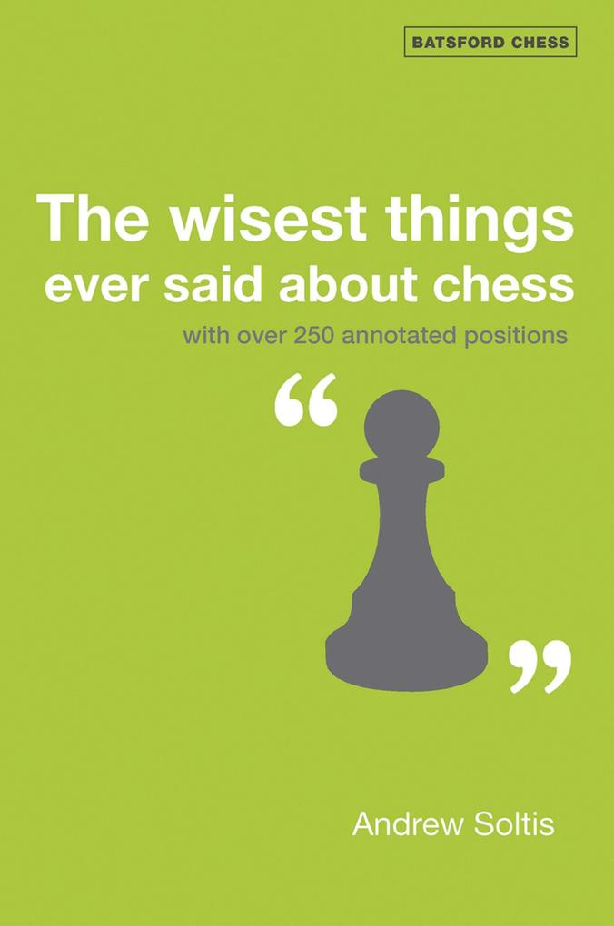 The Wisest Things Ever Said About Chess