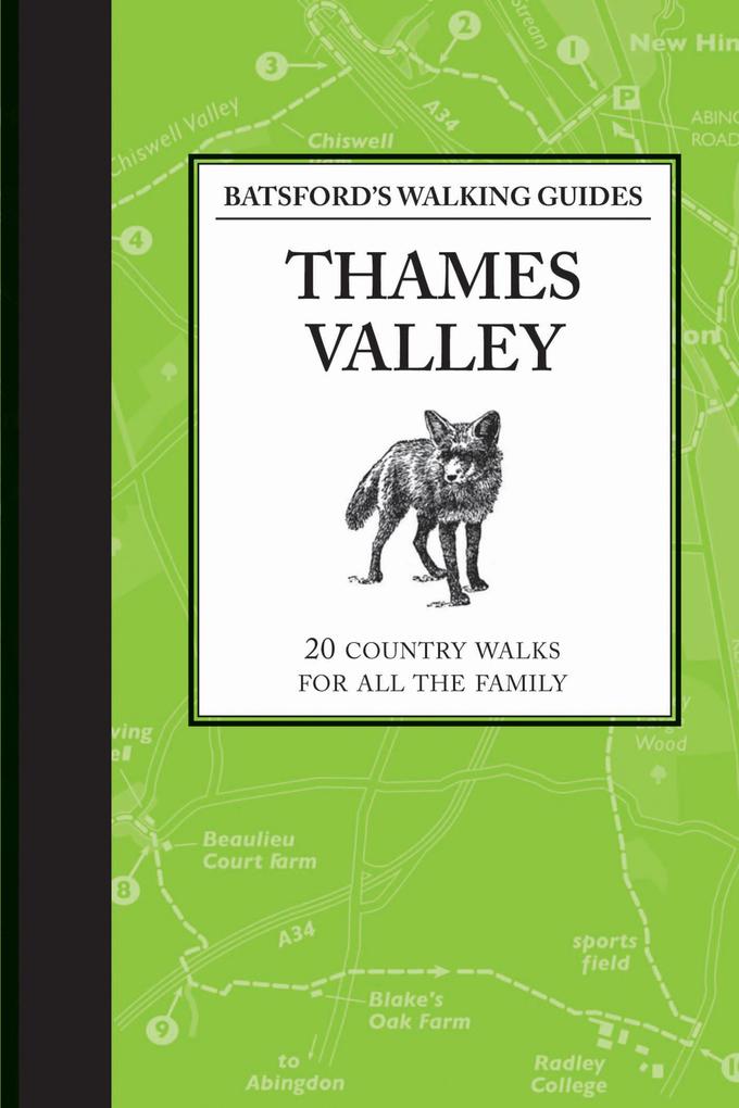 Batsford‘s Walking Guides: Thames Valley