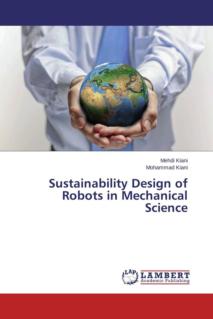 Sustainability Design of Robots in Mechanical Science