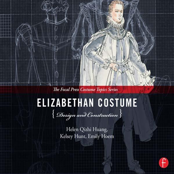 Elizabethan Costume  and Construction