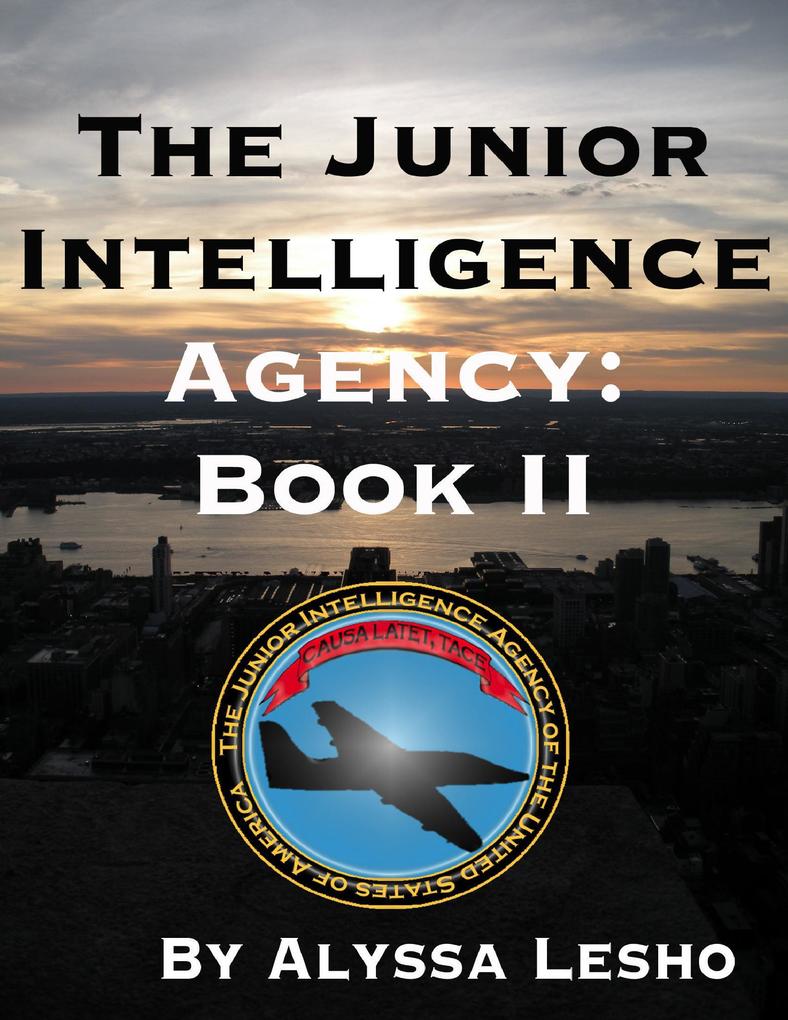 The Junior Intelligence Agency: Book 2