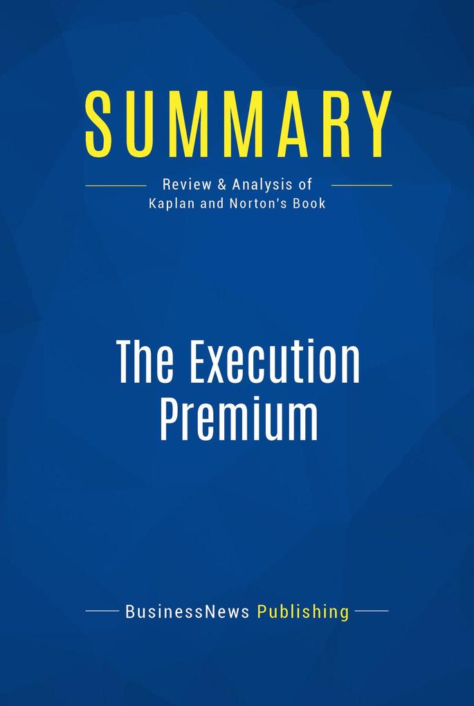 Summary: The Execution Premium