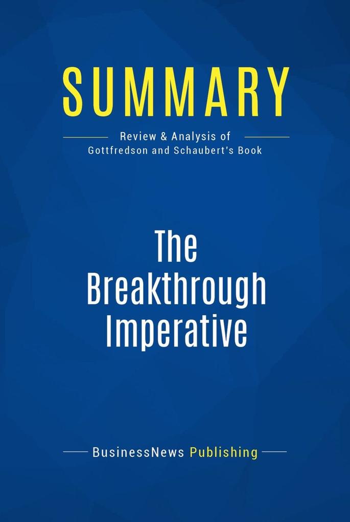 Summary: The Breakthrough Imperative
