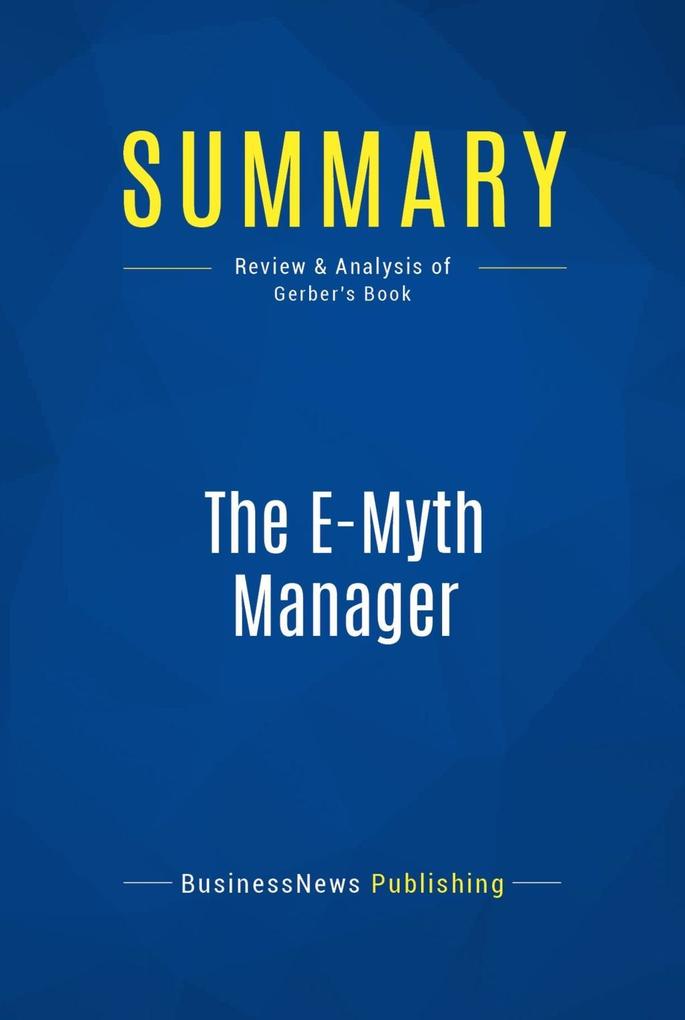 Summary: The E-Myth Manager