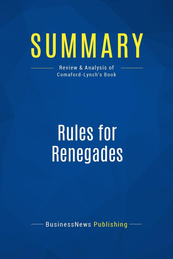 Summary: Rules for Renegades